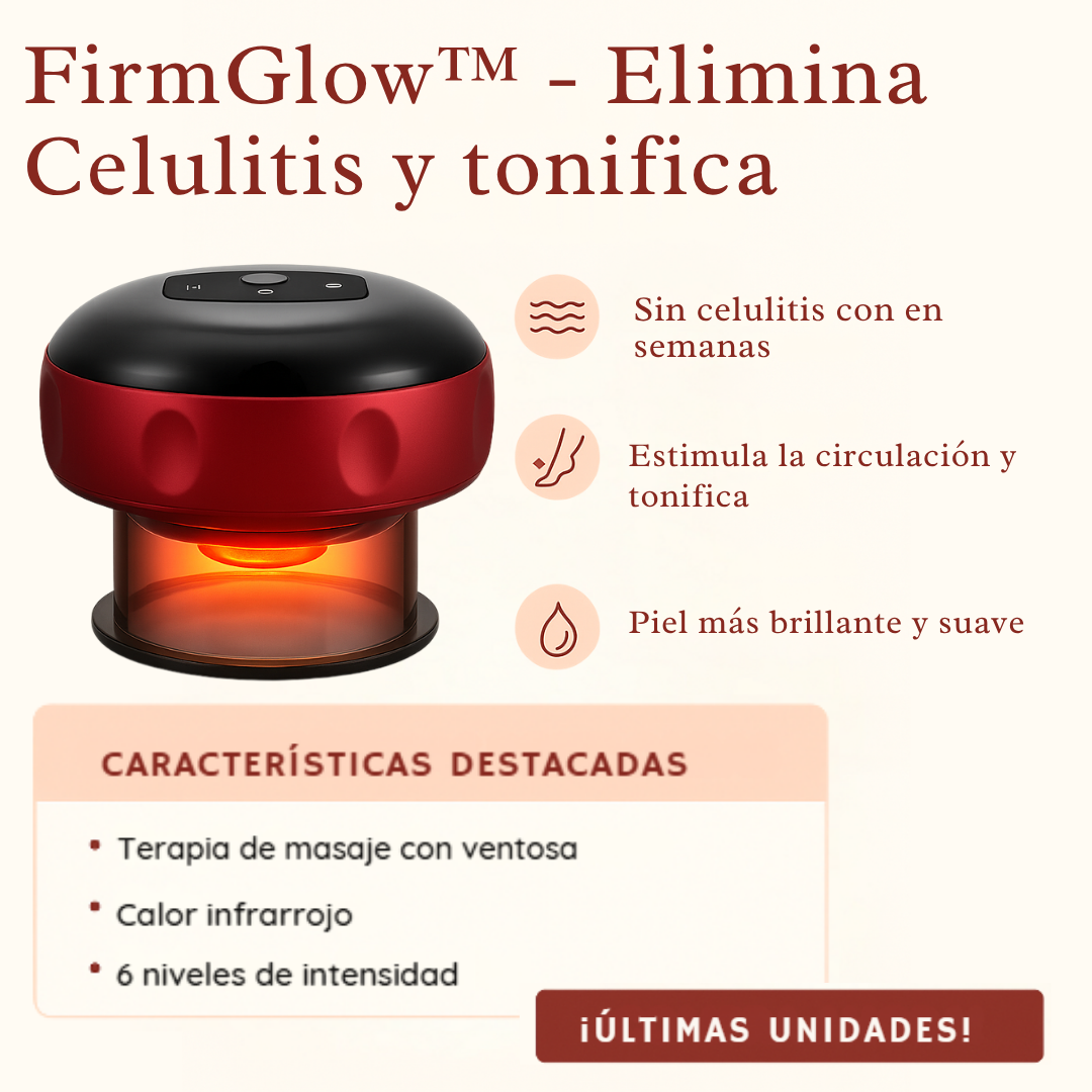 FirmGlow™ - Elimina celulitis y tonifica con 10 minutos al dia