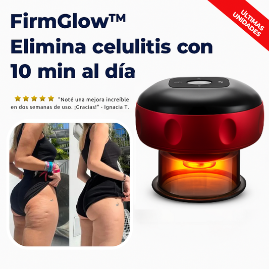 FirmGlow™ - Elimina celulitis y tonifica con 10 minutos al dia